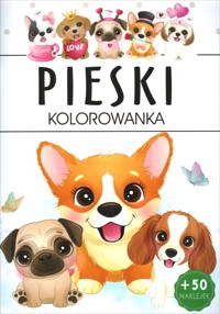 Pieski - kolorowanka - zbiorowa praca - książka