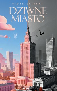 Dziwne miasto - Piotr Osiński - ebook