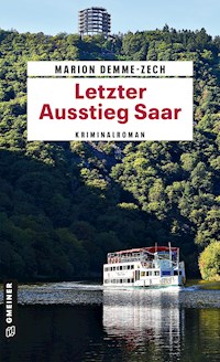 Letzter Ausstieg Saar - Marion Demme-Zech - ebook