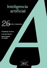 Inteligencia artificial - Guadalupe Alvarez - ebook