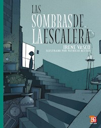 Las sombras de la escalera - Irene Vasco - ebook
