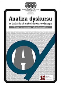 Analiza dyskursu w badaniach szkolnictwa wyższego - Angermuller Johannes, Branco Sousa Sofia, Hamann Julian, Macgilchrist Felicitas, Maeße Jens - książka