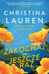 Zakochaj się jeszcze raz - Christina Lauren - książka