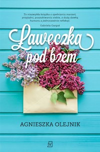 Ławeczka pod bzem - Agnieszka Olejnik - książka