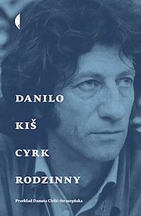 Cyrk rodzinny - Kis Danilo - ebook + książka