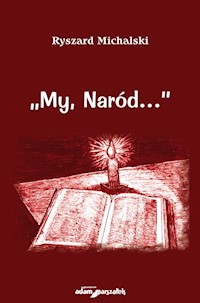 My naród... - Michalski Ryszard - książka