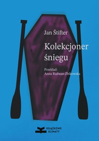 Kolekcjoner śniegu - Jan Štifter - ebook + książka