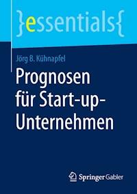 Prognosen für Start-up-Unternehmen - Jörg B. Kühnapfel - ebook