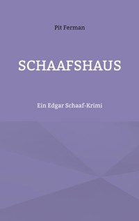 Schaafshaus - Pit Ferman - ebook