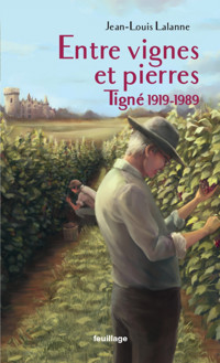 Entre vignes et pierres - Lalanne Jean-Louis - ebook