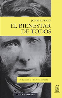 El bienestar de todos - John Ruskin - ebook
