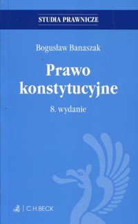 Prawo konstytucyjne - Bogusław Banaszak - książka