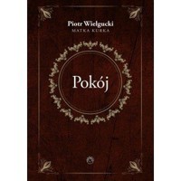 Pokój - Piotr Wielgucki - ebook + książka