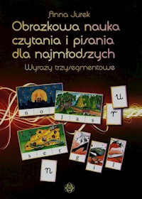 Obrazkowa nauka czytania i pisania dla najmłodszych - Anna Jurek - książka