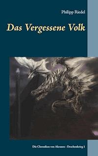 Das Vergessene Volk - Philipp Riedel - ebook