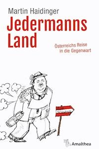 Jedermanns Land - Martin Haidinger - ebook