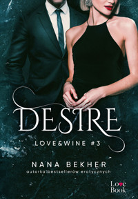 Desire. Love&Wine #3 - Nana Beckher - książka