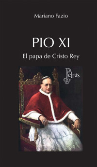 Pío XI - Mariano Fazio Fernández - ebook