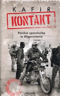 Kontakt Polskie specsłużby w Afganistanie - Kafir - książka