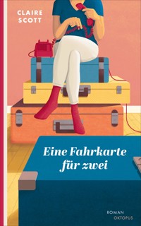 Eine Fahrkarte für zwei - Claire Scott - ebook