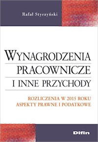 Wynagrodzenia pracownicze i inne przychody - Rafał Styczyński - książka