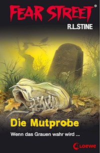 Fear Street 58 - Die Mutprobe - R L Stine - ebook