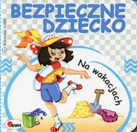 Bezpieczne dziecko Na wakacjach - Łykowska Marta - książka