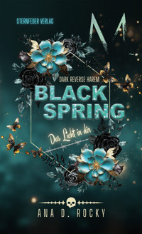 Black Spring - Das Licht in dir - Ana D. Rocky - ebook