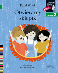 Otwieramy sklepik. Czytam sobie. Poziom 2 - Rafał Witek - książka