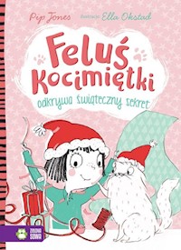 Feluś Kocimiętki odkrywa świąteczny sekret - Jones Pip - książka