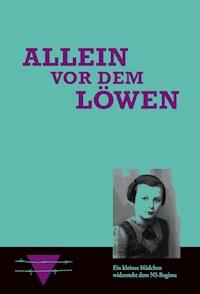 Allein vor dem Löwen - Simone Arnold-Liebster - ebook