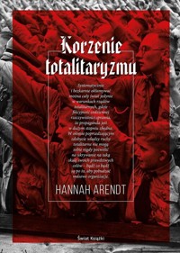 Korzenie totalitaryzmu - Hannah Arendt - ebook + książka