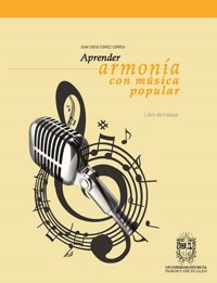 Aprender armonía con música popular - Juan Diego Gómez Correa - ebook