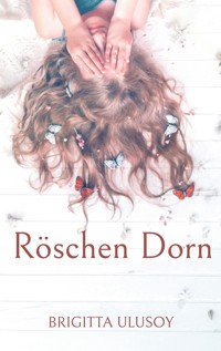 Röschen Dorn - Brigitta Ulusoy - ebook
