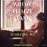 Miłość, proszę pani - Agnieszka Jeż - ebook + audiobook + książka