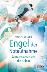Engel der Notaufnahme - Robert Lesslie - ebook