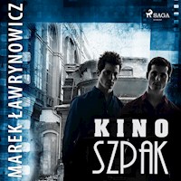 Kino „Szpak" - Marek Ławrynowicz - ebook + audiobook
