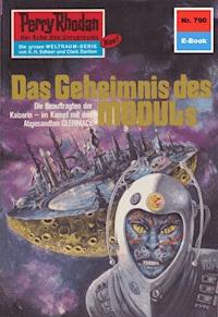 Perry Rhodan 790: Das Geheimnis des Moduls -  william voltz - ebook