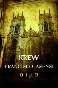 Krew - Asensi Francisco - ebook + książka
