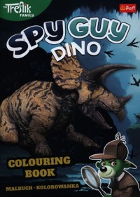 Spy Guy Dino Kolorowanka - zbiorowa praca - książka