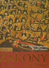 Zakony w Polsce - Grychowski Michał, Marecki Józef - książka