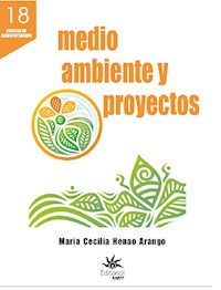Medio ambiente y proyectos - María Cecilia Henao Arango - ebook