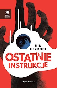 Ostatnie instrukcje - Nir Hezroni - książka
