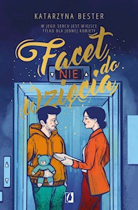 Facet nie do wzięcia - Katarzyna Bester - ebook + książka