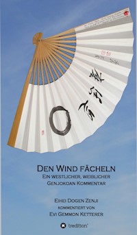 DEN WIND FÄCHELN - Evi Gemmon Ketterer - ebook