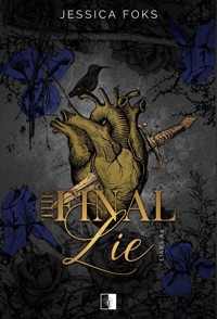 The Final Lie. Seria Liars. Tom 4 - Foks Jessica - książka
