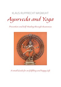 Ayurveda and Yoga - Klaus-Rupprecht Wasmuht - ebook