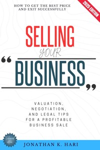 Selling Your Business: - Jonathan K. Hari - ebook