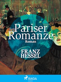 Pariser Romanze - Franz Hessel - ebook
