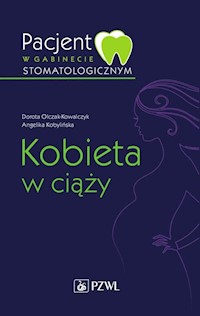 Pacjent w gabinecie stomatologicznym Kobieta w ciąży -  - książka